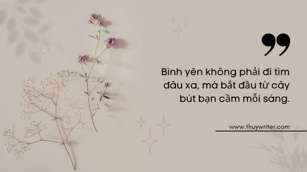 Một buổi sáng bình yên bắt đầu từ 10 phút viết